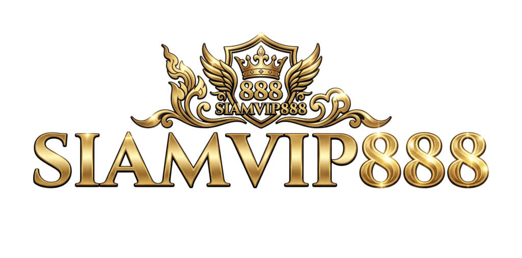siamvip888 สล็อตและเกมเดิมพันครบวงจร มั่นใจจ่ายเต็มทุกยอดเงิน 